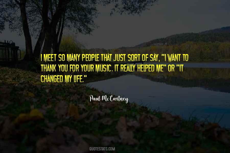 I Just Want To Meet You Quotes #309825 I Just Want To Meet You Quotes #309825