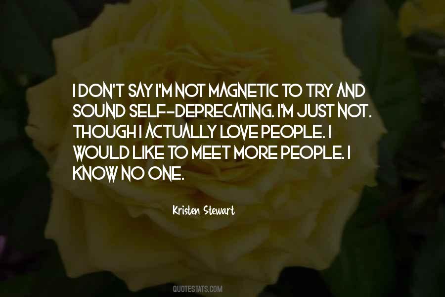 I Just Want To Meet You Quotes #600 I Just Want To Meet You Quotes #600