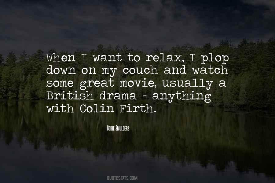 I Just Want To Relax Quotes #39809