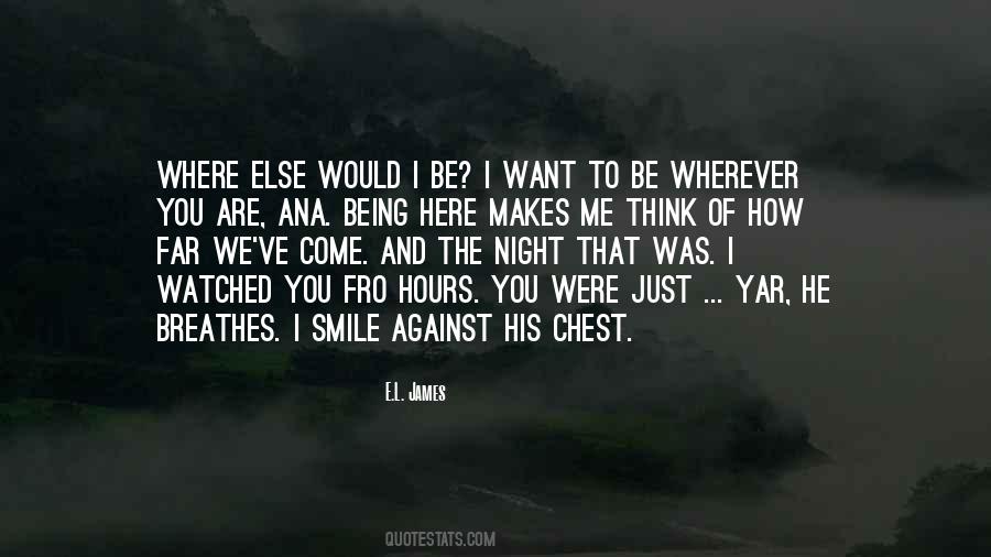 I Just Want To Smile Quotes #1211296