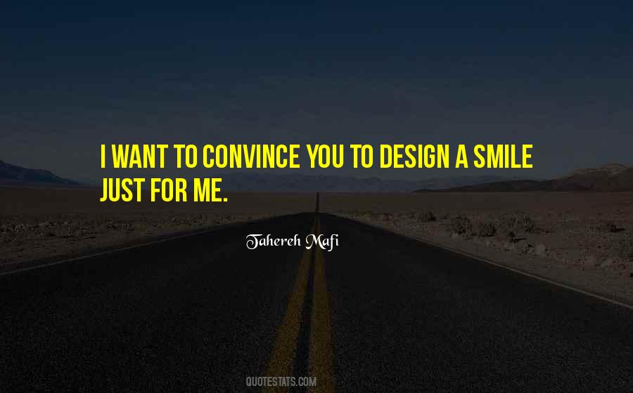 I Just Want To Smile Quotes #419995