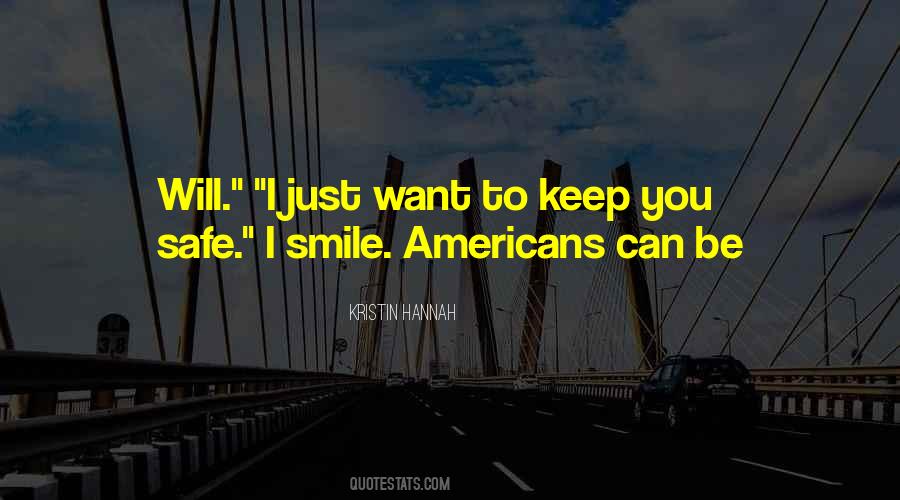 I Just Want To Smile Quotes #568937