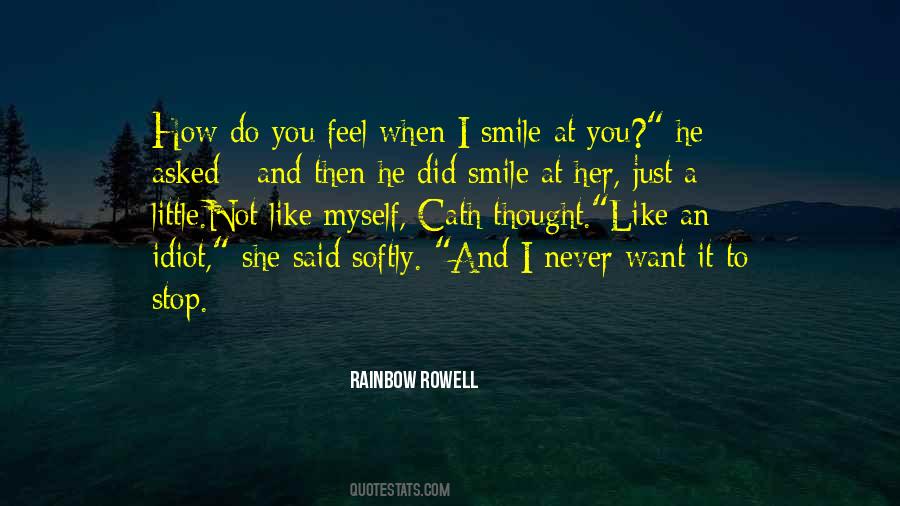 I Just Want To Smile Quotes #680067