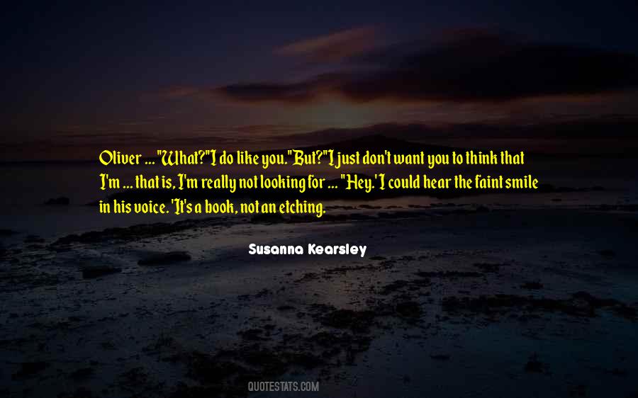 I Just Want To Smile Quotes #899279