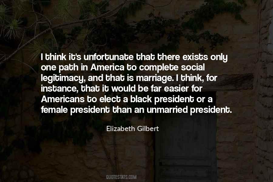 Quotes About Female President #838605