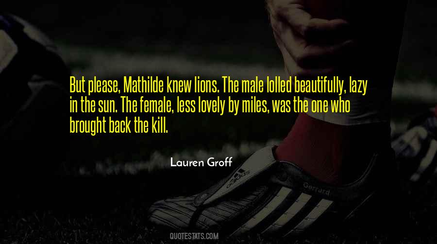 Quotes About Female Lions #405282