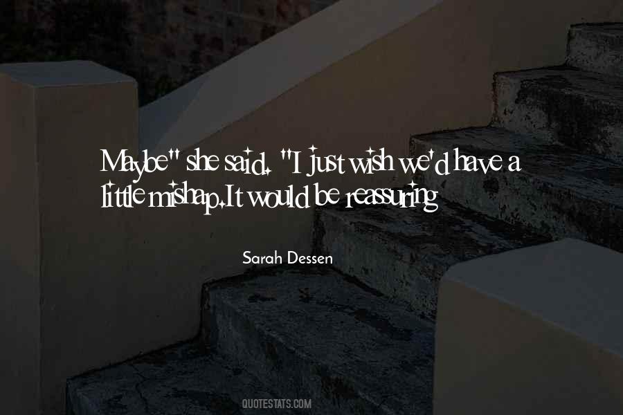 I Just Wish Quotes #1464336