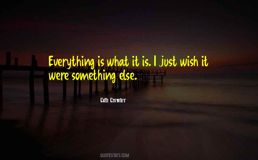I Just Wish Quotes #370811