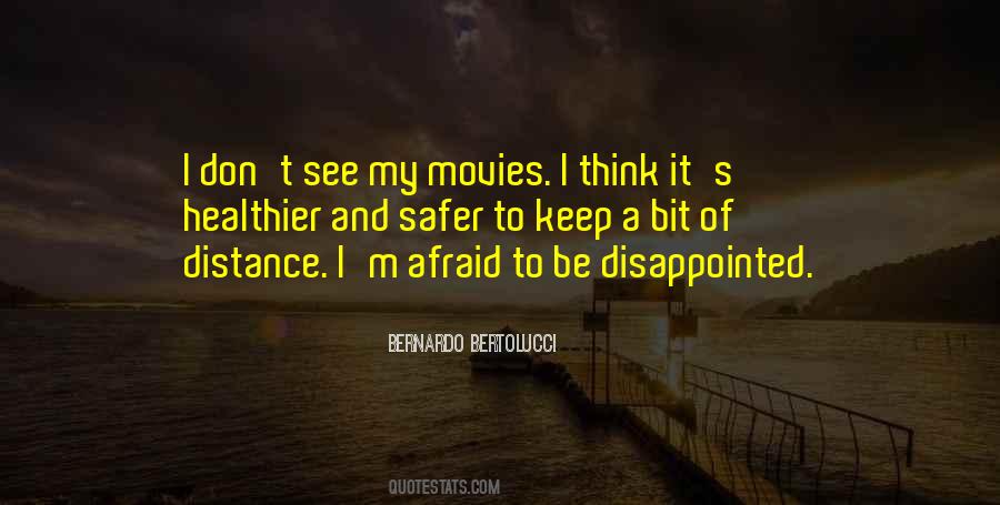 I Keep My Distance Quotes #1677006