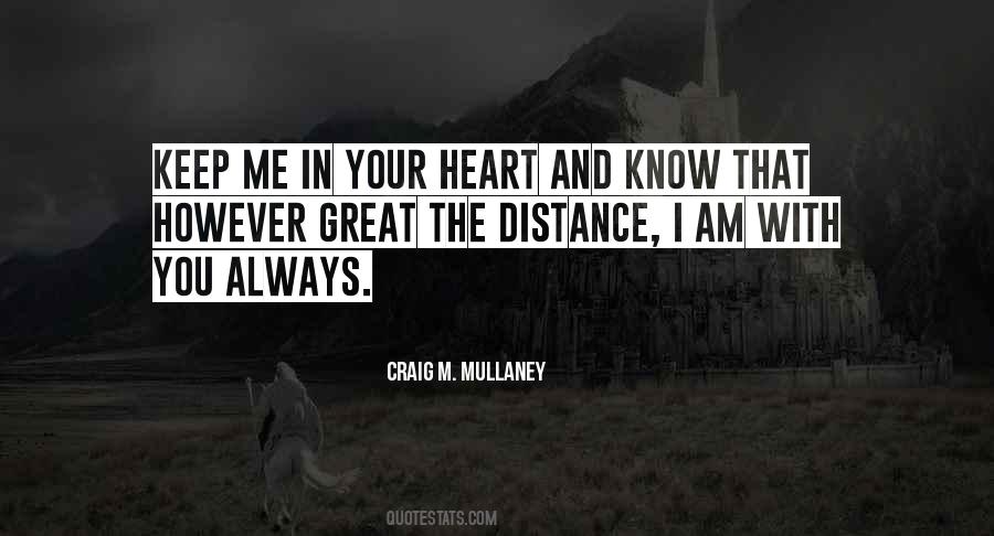 I Keep My Distance Quotes #790577