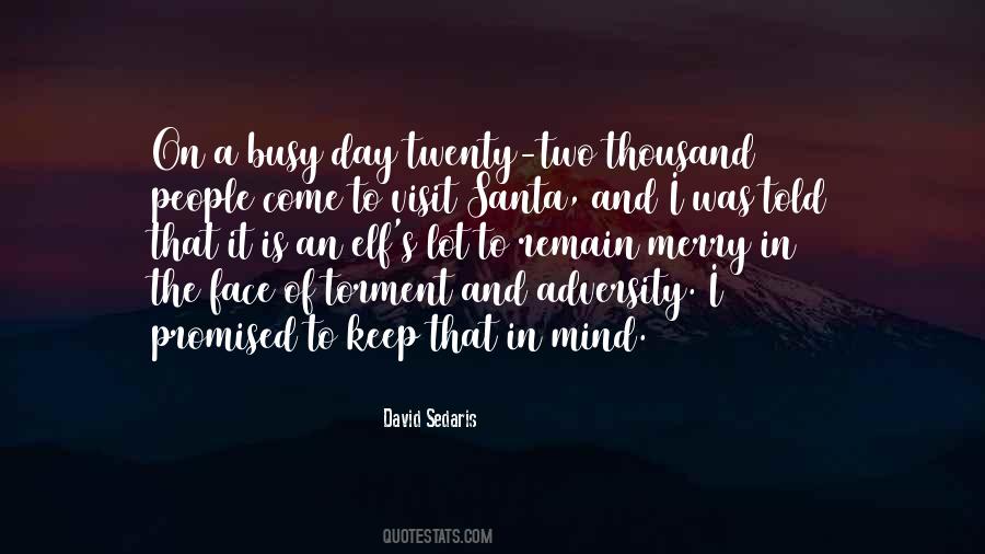 I Keep Myself Busy Quotes #36220