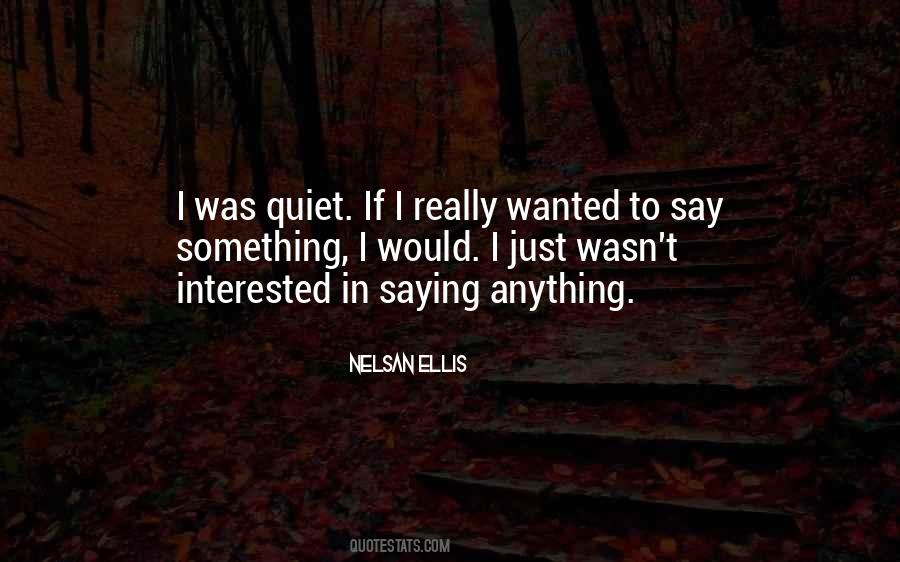 I Keep Quiet Quotes #17130