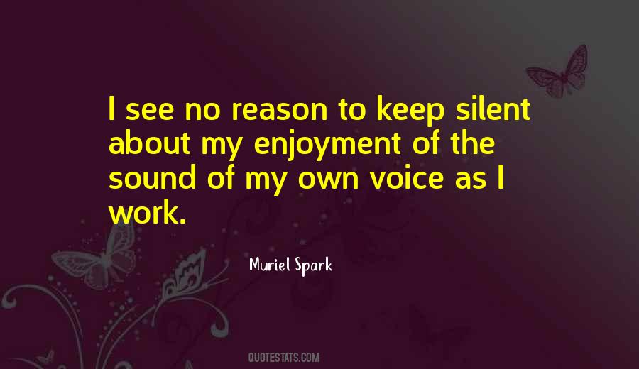 I Keep Silent Quotes #1702398