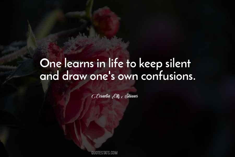 I Keep Silent Quotes #334141