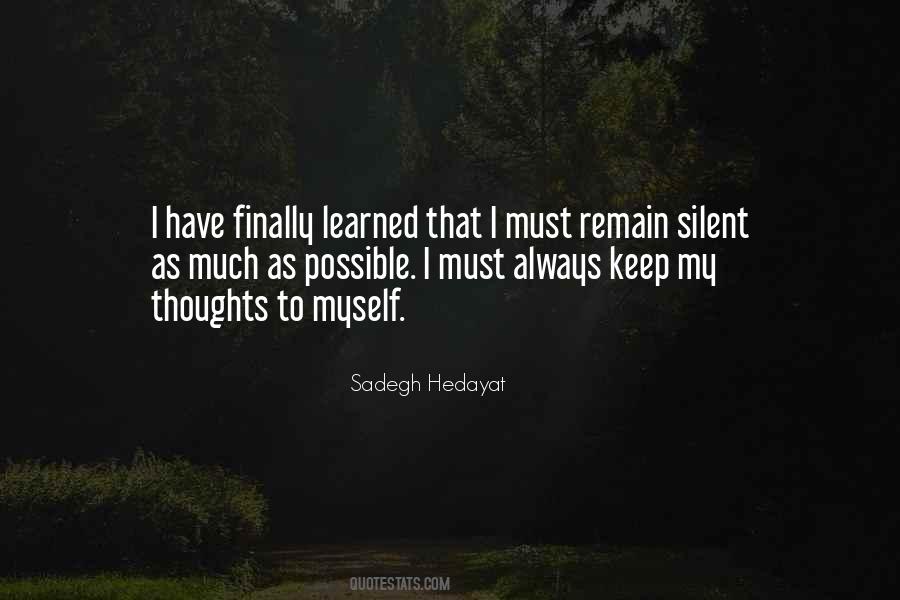 I Keep Silent Quotes #35403