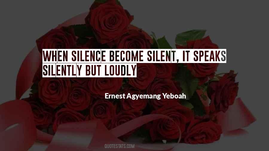 I Keep Silent Quotes #735037