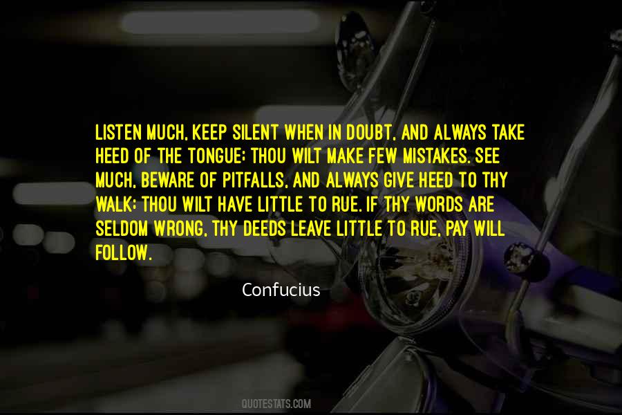 I Keep Silent Quotes #803016