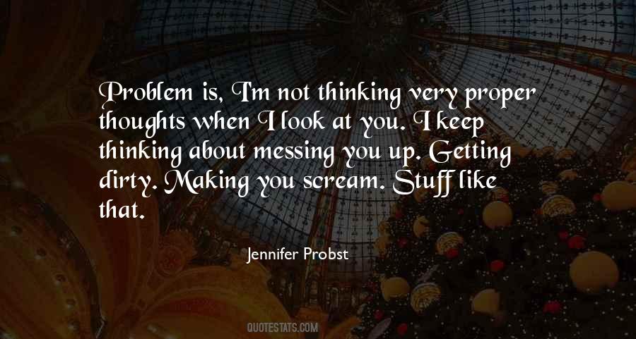 I Keep Thinking About You Quotes #1109218