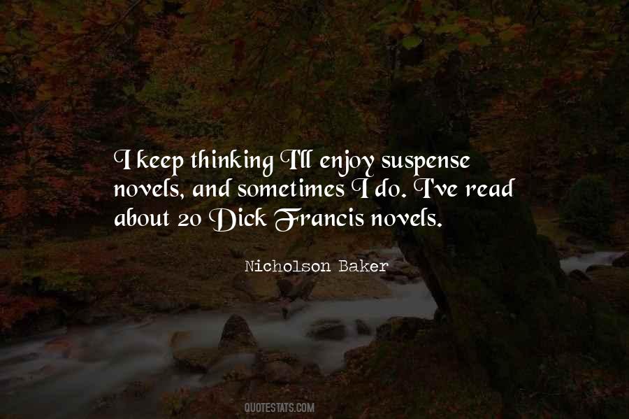 I Keep Thinking Quotes #475163