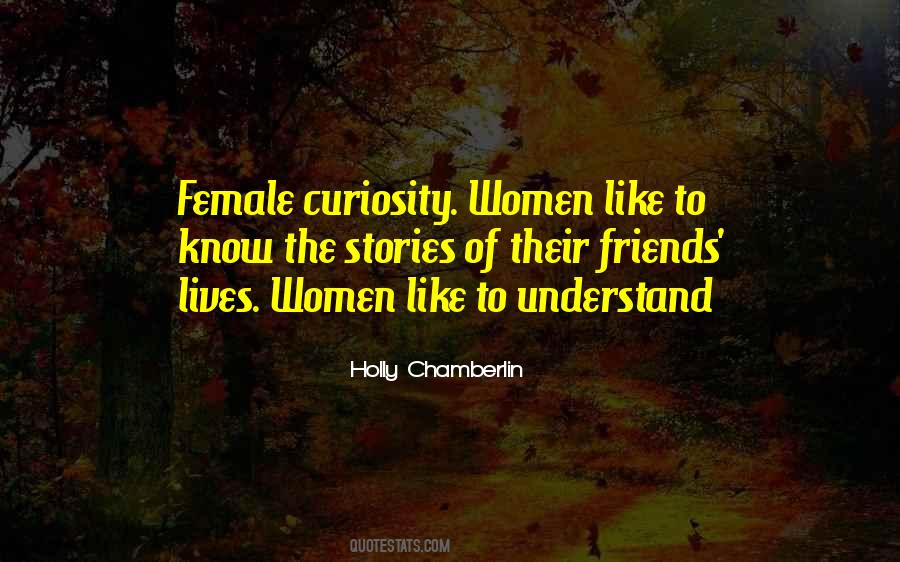 Quotes About Female Friends #1613917
