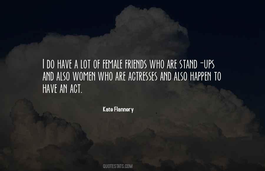 Quotes About Female Friends #1862724