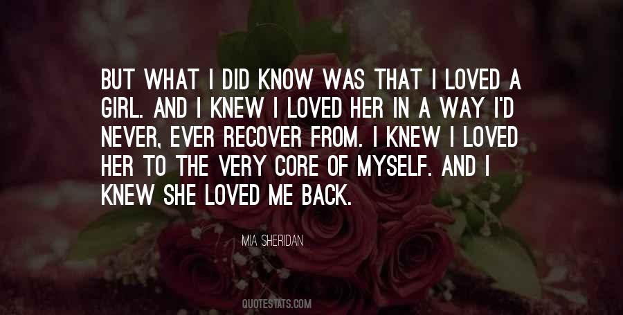 I Knew You Never Loved Me Quotes #74927