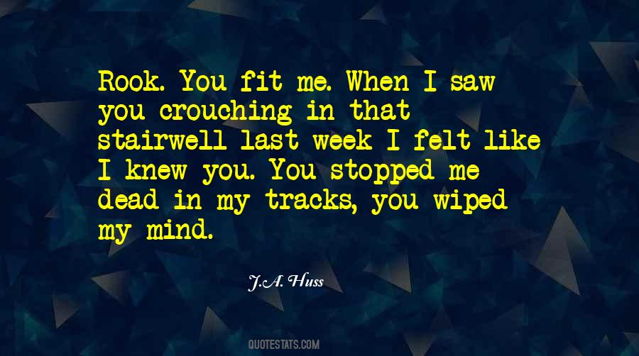 I Knew You Quotes #415257