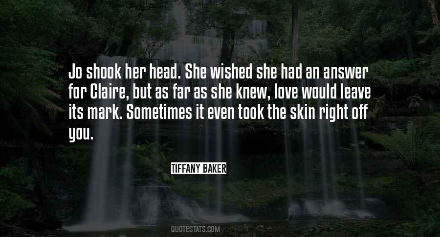 I Knew You'd Leave Quotes #204637