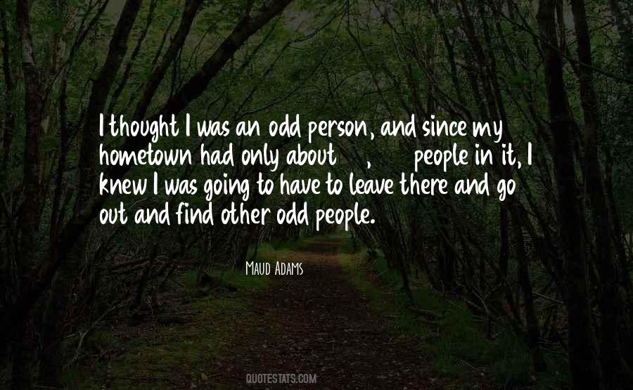 I Knew You'd Leave Quotes #209317