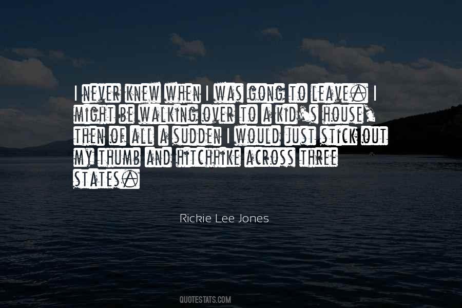 I Knew You'd Leave Quotes #628875