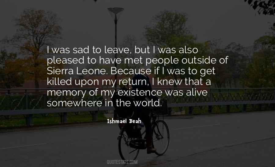 I Knew You'd Leave Quotes #716769