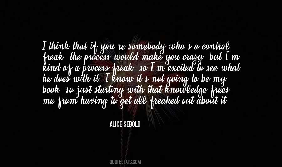 I Know All About You Quotes #141860