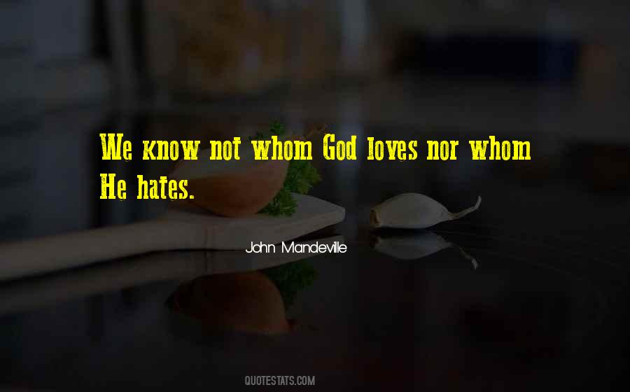 I Know God Loves Me Quotes #461092