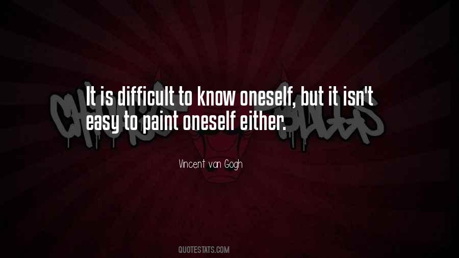 I Know I Can Be Difficult Quotes #149282