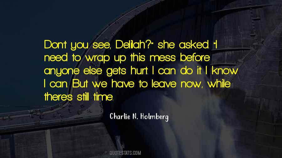 I Know I Mess Up Sometimes Quotes #12692