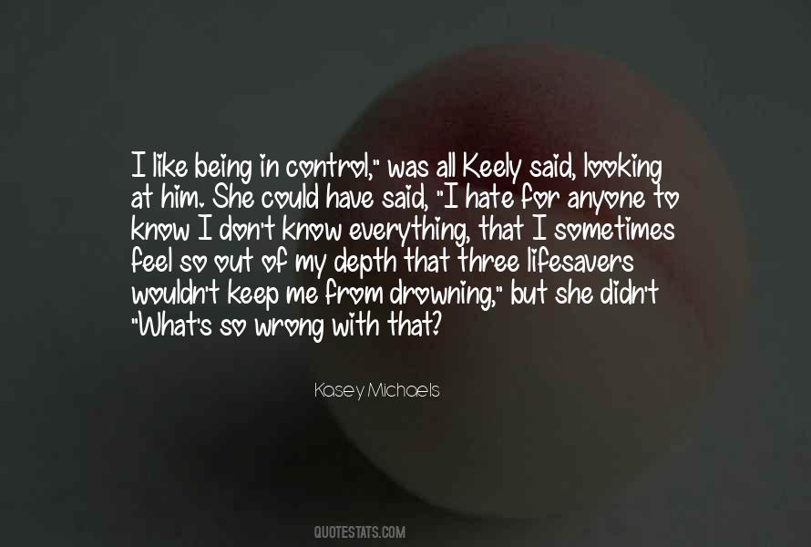 I Know I Was Wrong Quotes #1048681