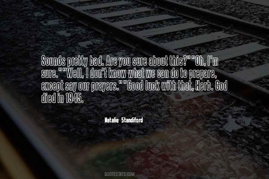 I Know I'm Bad Quotes #418119