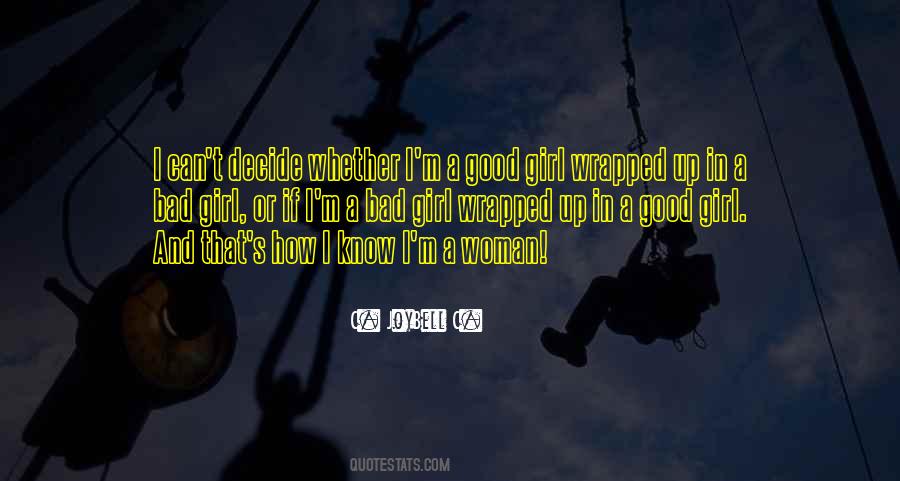 I Know I'm Bad Quotes #486890
