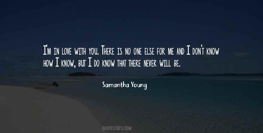 I Know I'm In Love Quotes #1315032