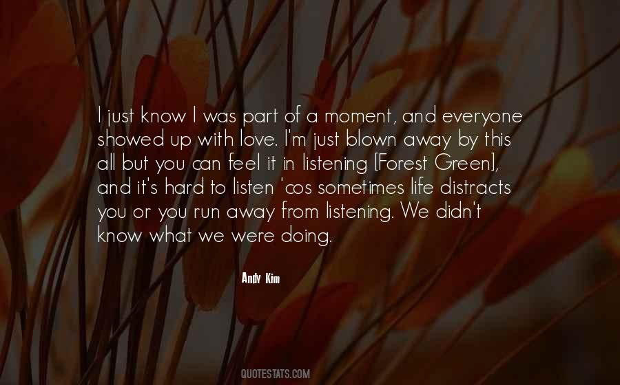 I Know I'm In Love Quotes #169958