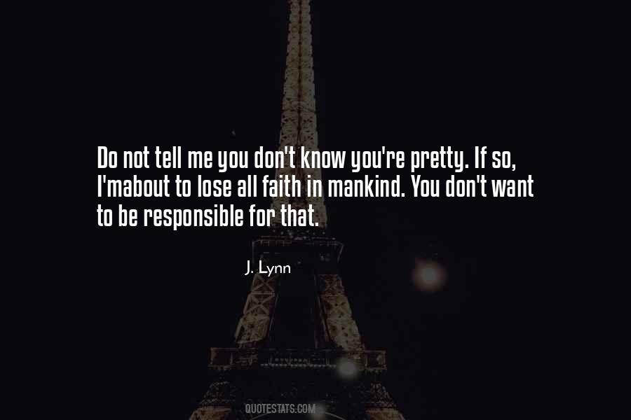 I Know I'm Not Pretty Quotes #1778567