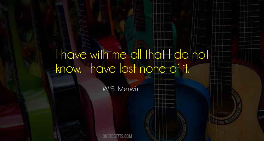 I Know It All Quotes #7751