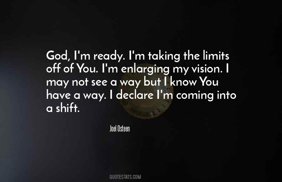 I Know My Limits Quotes #1118119