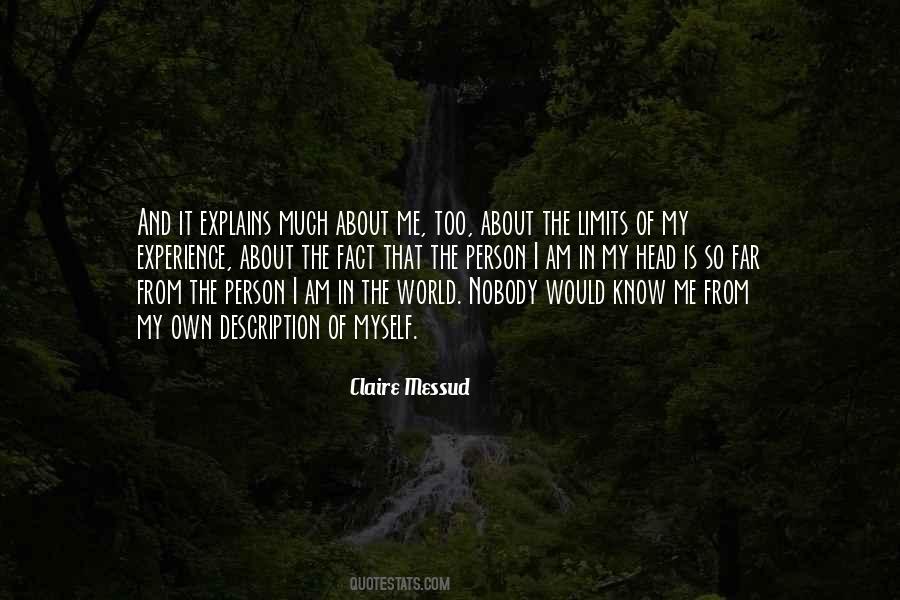 I Know My Limits Quotes #492413
