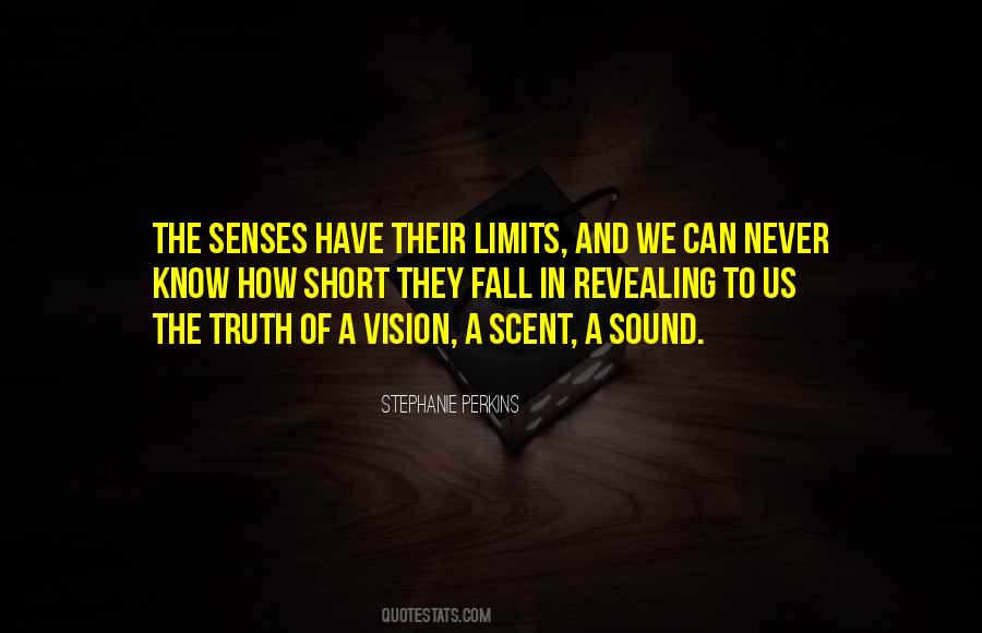 I Know My Limits Quotes #532320
