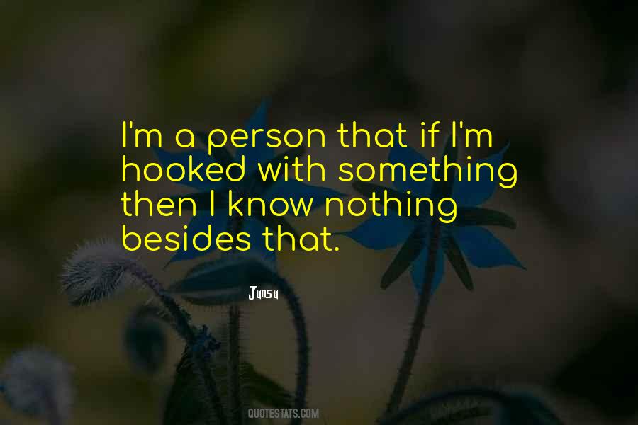 I Know Nothing Quotes #1643127