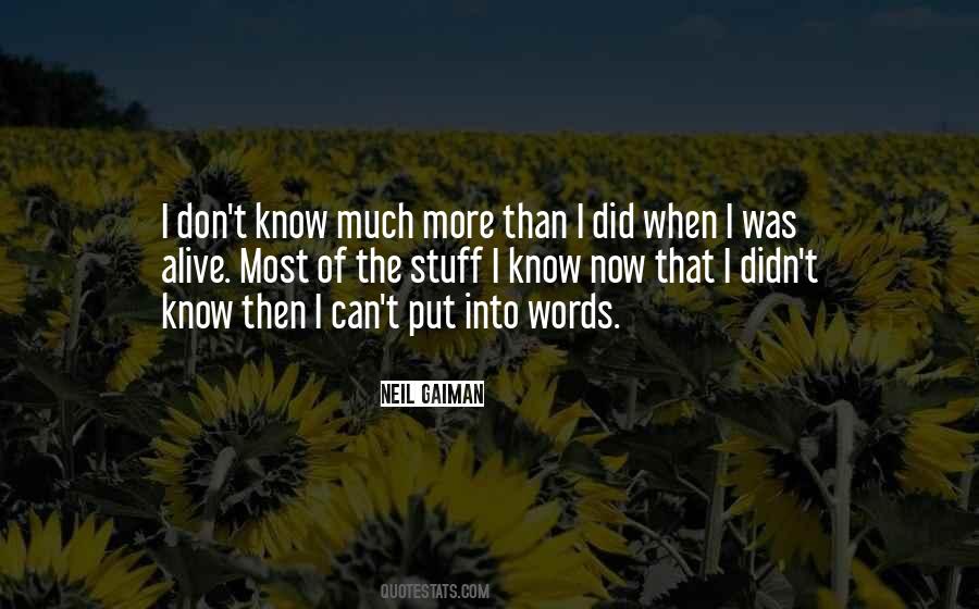 I Know Now Quotes #1749251