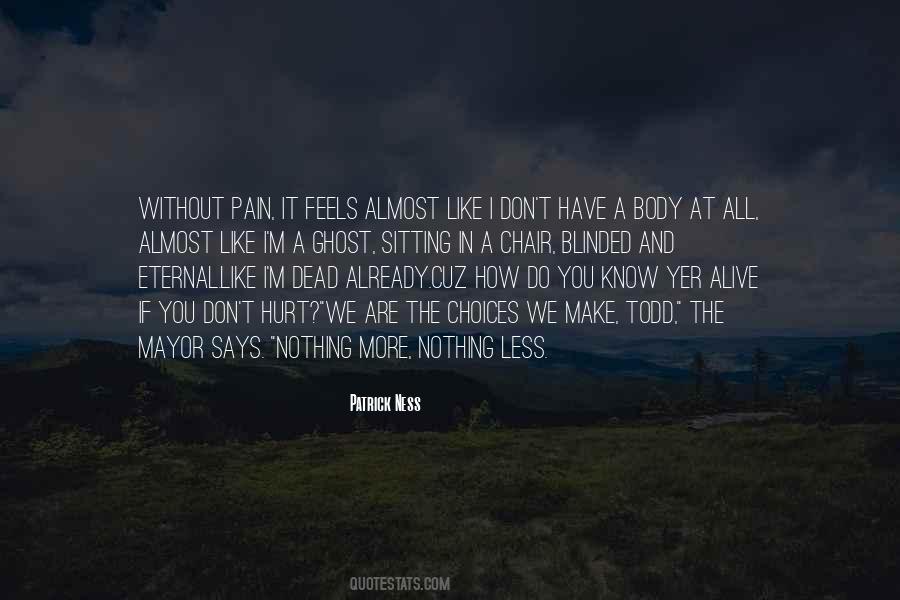 I Know Pain Quotes #424088