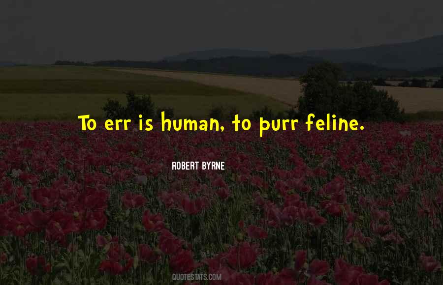 Quotes About Feline #1631093