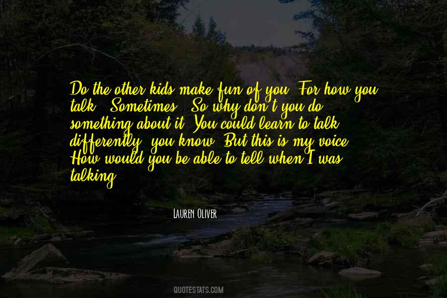 I Know Something You Don't Know Quotes #1162124